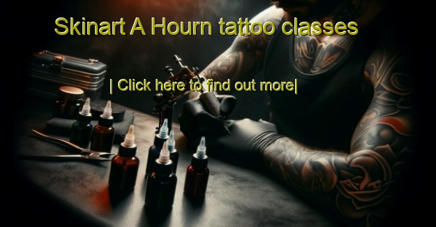 Skinart A Hourn tattoo classes-United Kingdom