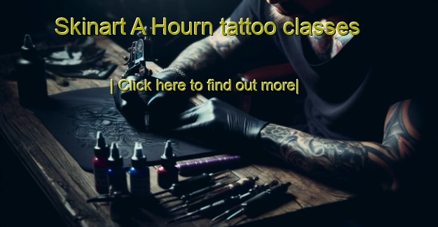 Skinart A Hourn tattoo classes-United Kingdom