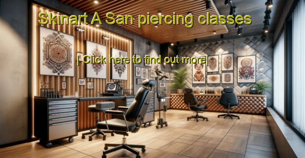 Skinart A San piercing classes-United Kingdom