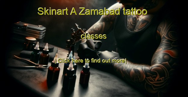 Skinart A Zamabad tattoo classes-United Kingdom