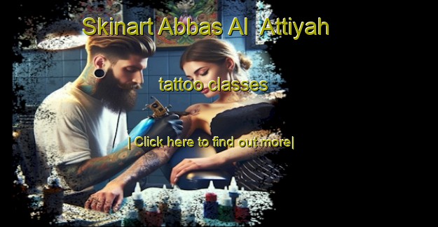 Skinart Abbas Al  Attiyah tattoo classes-United Kingdom