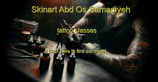 Skinart Abd Os Samadiyeh tattoo classes-United Kingdom