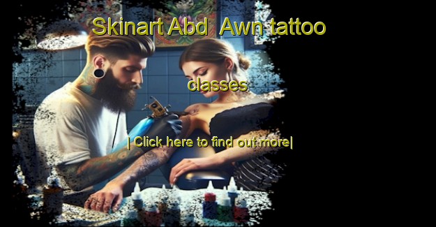 Skinart Abd  Awn tattoo classes-United Kingdom