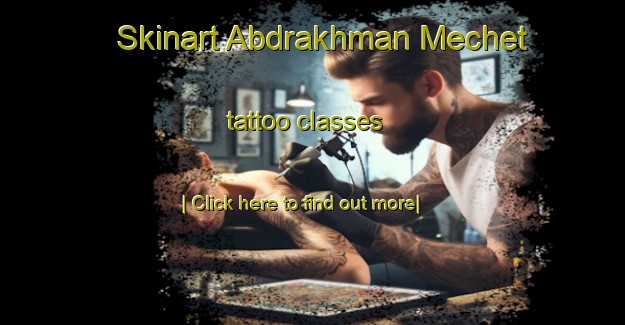 Skinart Abdrakhman Mechet tattoo classes-United Kingdom