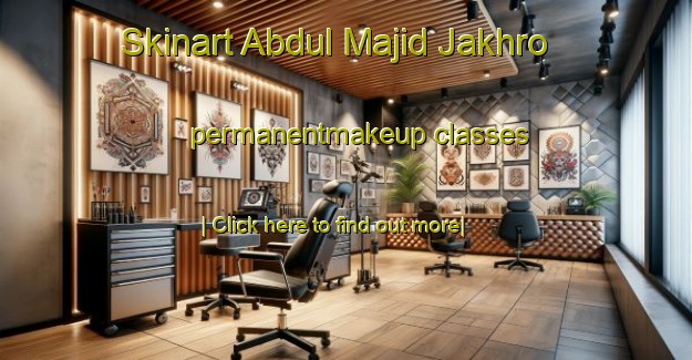 Skinart Abdul Majid Jakhro permanentmakeup classes-United Kingdom