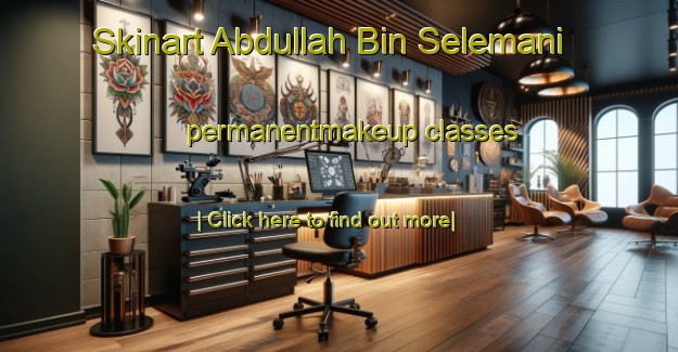 Skinart Abdullah Bin Selemani permanentmakeup classes-United Kingdom