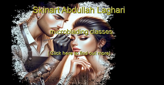 Skinart Abdullah Laghari microblading classes-United Kingdom