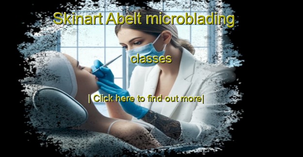 Skinart Abelt microblading classes-United Kingdom