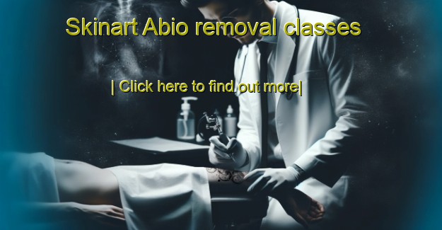 Skinart Abio removal classes-United Kingdom