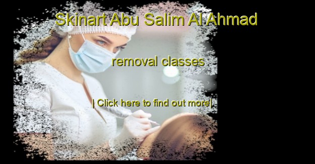 Skinart Abu Salim Al Ahmad removal classes-United Kingdom