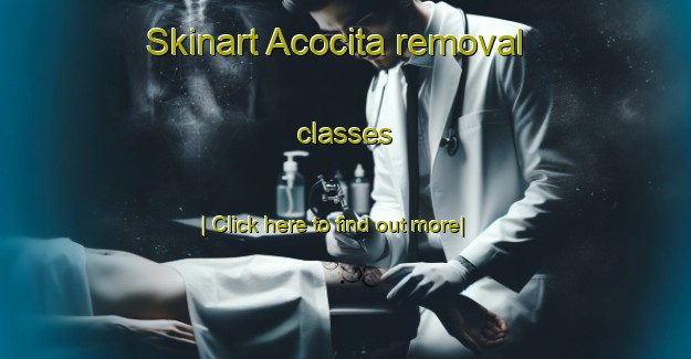 Skinart Acocita removal classes-United Kingdom