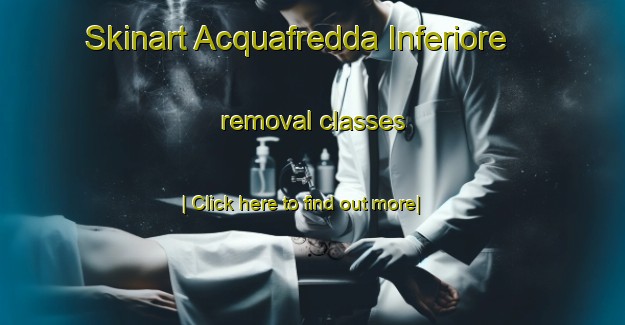 Skinart Acquafredda Inferiore removal classes-United Kingdom