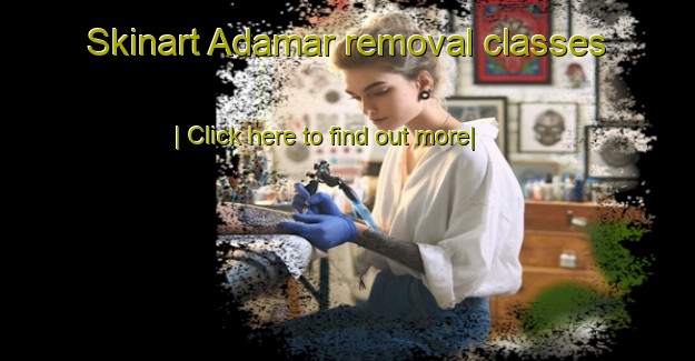 Skinart Adamar removal classes-United Kingdom