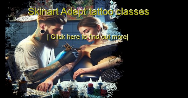 Skinart Adept tattoo classes-United Kingdom