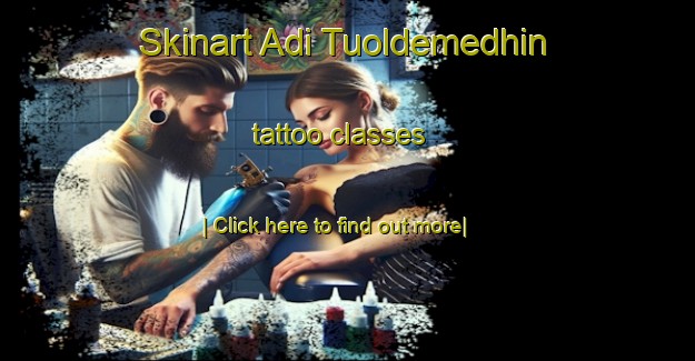 Skinart Adi Tuoldemedhin tattoo classes-United Kingdom