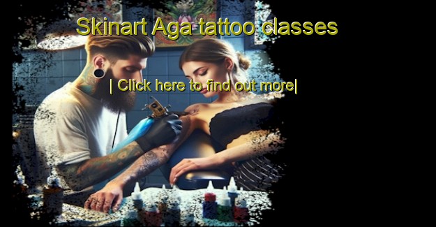 Skinart Aga tattoo classes-United Kingdom