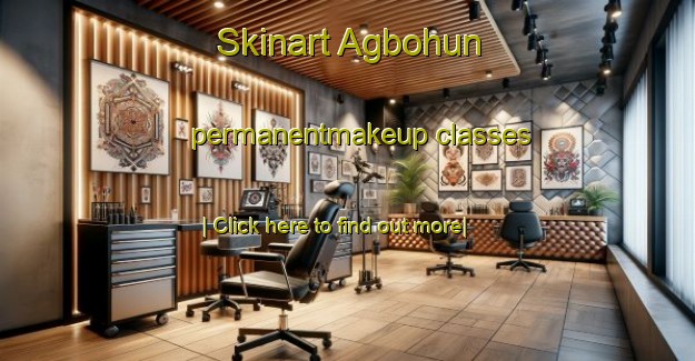 Skinart Agbohun permanentmakeup classes-United Kingdom