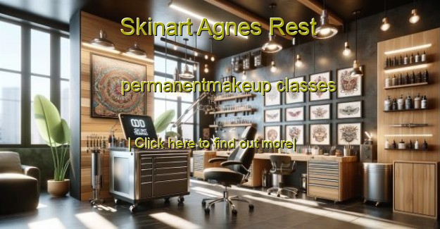 Skinart Agnes Rest permanentmakeup classes-United Kingdom