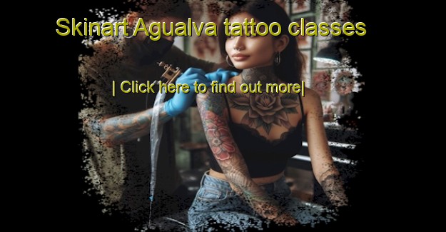 Skinart Agualva tattoo classes-United Kingdom