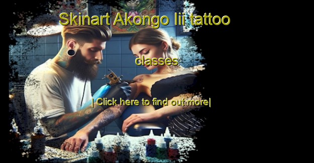 Skinart Akongo Iii tattoo classes-United Kingdom