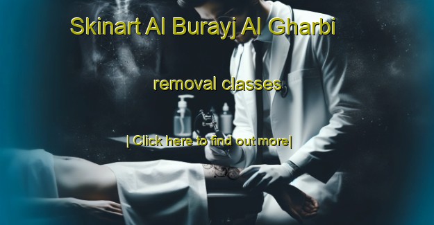 Skinart Al Burayj Al Gharbi removal classes-United Kingdom