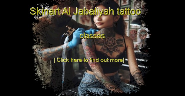 Skinart Al Jabaliyah tattoo classes-United Kingdom