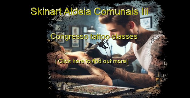 Skinart Aldeia Comunais Iii Congresso tattoo classes-United Kingdom