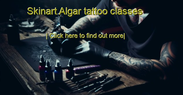 Skinart Algar tattoo classes-United Kingdom