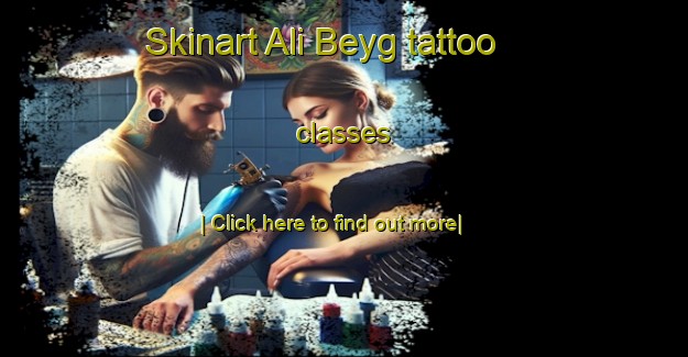 Skinart Ali Beyg tattoo classes-United Kingdom