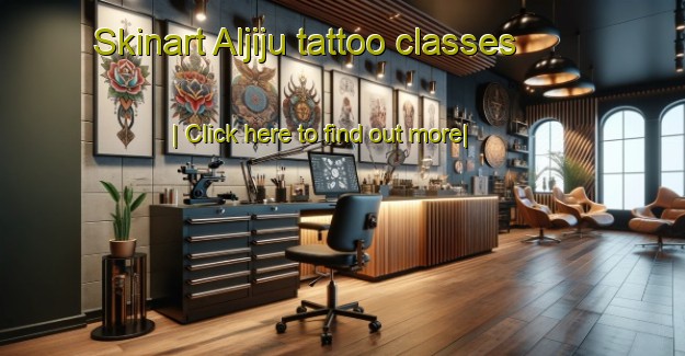 Skinart Aljiju tattoo classes-United Kingdom