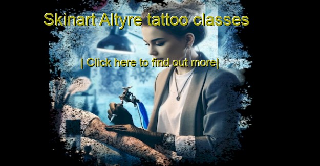 Skinart Altyre tattoo classes-United Kingdom