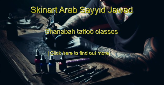 Skinart Arab Sayyid Jawad Shanabah tattoo classes-United Kingdom