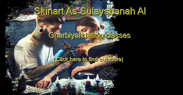 Skinart As Sulaysbanah Al Gharbiyah tattoo classes-United Kingdom