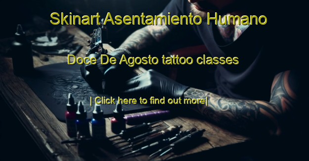 Skinart Asentamiento Humano Doce De Agosto tattoo classes-United Kingdom