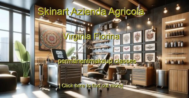 Skinart Azienda Agricola Virginia Fiorina permanentmakeup classes-United Kingdom