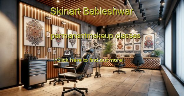 Skinart Bableshwar permanentmakeup classes-United Kingdom