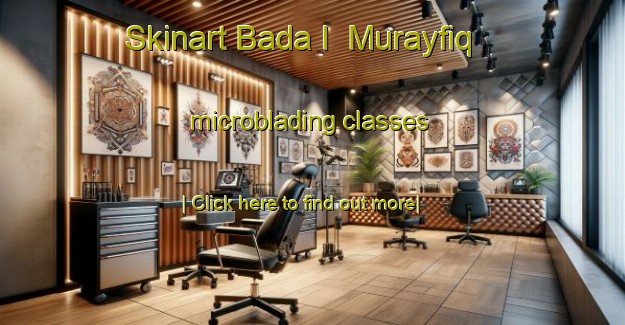 Skinart Bada I  Murayfiq microblading classes-United Kingdom