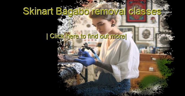 Skinart Bagabo removal classes-United Kingdom