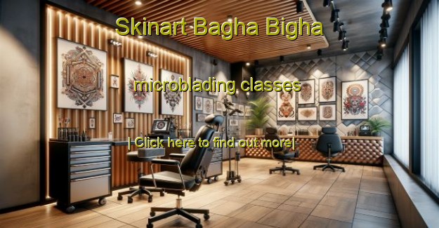 Skinart Bagha Bigha microblading classes-United Kingdom