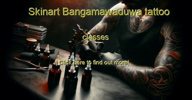 Skinart Bangamawaduwa tattoo classes-United Kingdom