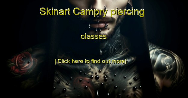 Skinart Campry piercing classes-United Kingdom