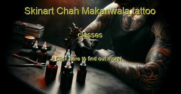 Skinart Chah Makanwala tattoo classes-United Kingdom