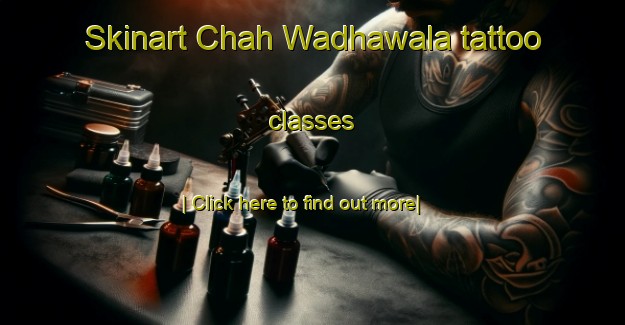 Skinart Chah Wadhawala tattoo classes-United Kingdom