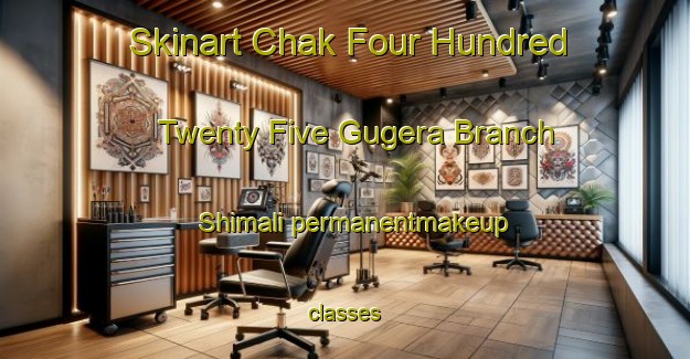 Skinart Chak Four Hundred Twenty Five Gugera Branch Shimali permanentmakeup classes-United Kingdom