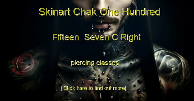 Skinart Chak One Hundred Fifteen  Seven C Right piercing classes-United Kingdom