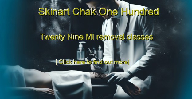 Skinart Chak One Hundred Twenty Nine Ml removal classes-United Kingdom