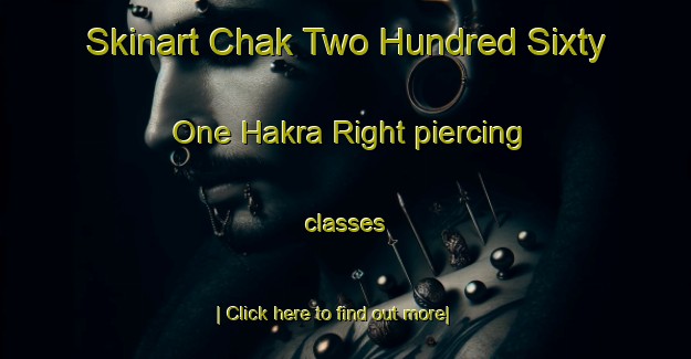 Skinart Chak Two Hundred Sixty One Hakra Right piercing classes-United Kingdom