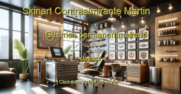 Skinart Contraalmirante Martin Guerrico permanentmakeup classes-United Kingdom