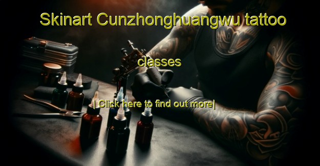 Skinart Cunzhonghuangwu tattoo classes-United Kingdom