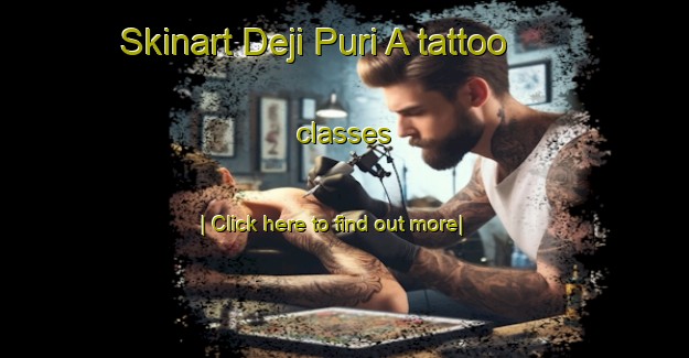 Skinart Deji Puri A tattoo classes-United Kingdom